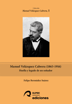 MANUEL VELZQUEZ CABRERA (1863-1918)