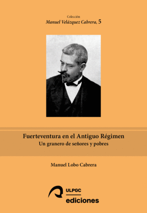 FUERTEVENTURA EN EL ANTIGUO RGIMEN