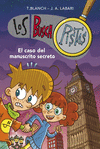 BUSCAPISTAS. EL CASO DEL MANUSCRITO SECRETO (LIBRO DOBLE)