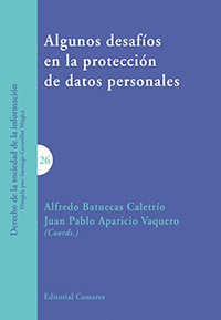 ALGUNOS DESAFIOS EN LA PROTECCION DE DATOS PERSONALES