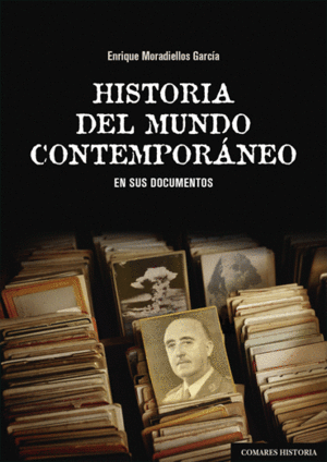HISTORIA DEL MUNDO CONTEMPOR�NEO EN SUS DOCUMENTOS