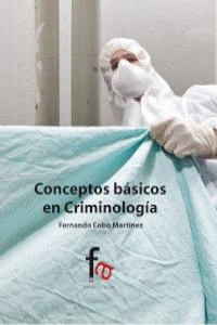 CONCEPTOS B�SICOS DE CRIMINOLOG�A