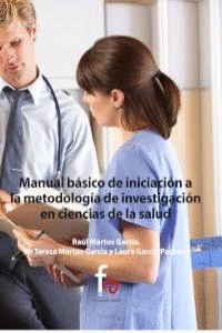 MANUAL B�SICO DE INICIACI�N A LA METODOLOG�A DE INVESTIGACI�N EN CIENCIAS DE LA