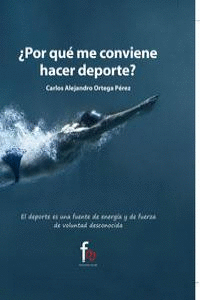 �POR QU� ME CONVIENE HACER DEOPORTE?
