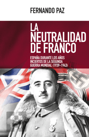 LA NEUTRALIDAD DE FRANCO