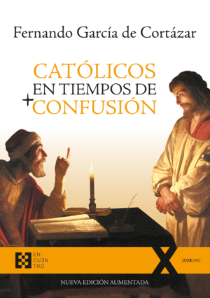CATOLICOS EN TIEMPOS DE CONFUSION
