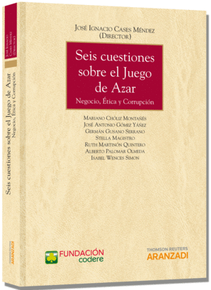 SEIS CUESTIONES SOBRE EL JUEGO DE AZAR
