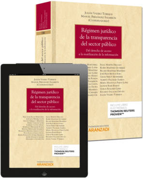 REGIMEN JURIDICO DE LA TRANSPARENCIA ACCESO Y REUTILIZACION