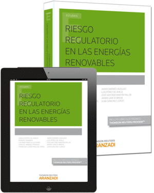 RIESGO REGULATORIO EN LAS ENERG�AS RENOVABLES