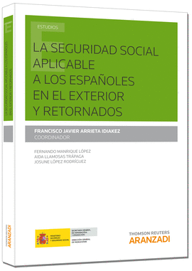 SEGURIDAD SOCIAL APLICABLE A LOS ESPA�OLES Y RETORNADOS, LA (PAPE
