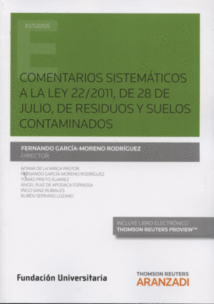 COMENTARIOS SISTEMATICOS LEY 22/2011 DE 28 JULIO RESIDUOS Y