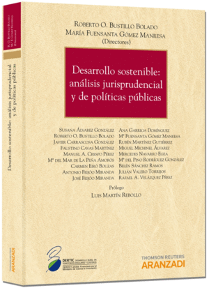 DESARROLLO SOSTENIBLE. ANALISIS JURISPRUDENCIAL Y DE POLITICAS PU