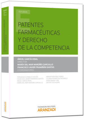 PATENTES FARMACEUTICAS Y DERECHO DE LA COMPETENCIA
