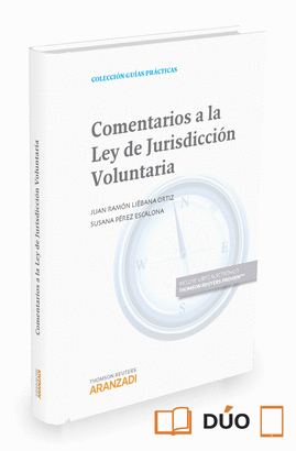 COMENTARIOS A LA LEY DE JURISDICCI�N VOLUNTARIA (D�O)