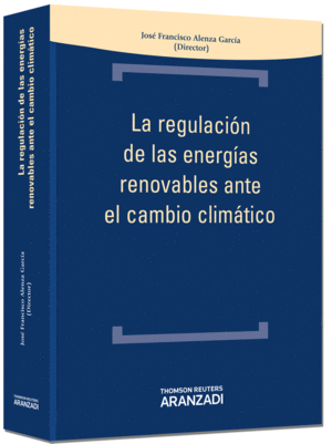 REGULACION DE LAS ENERGIAS RENOVABLES EN EL CAMBIO CLIMATICO, LA