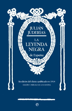 LEYENDA NEGRA DE ESPA�A