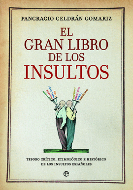 EL GRAN LIBRO DE LOS INSULTOS