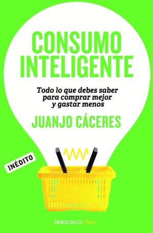 CONSUMO INTELIGENTE TODO LO QUE DEBES SABER PARA COMPRAR M
