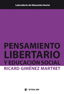 PENSAMIENTO LIBERTARIO Y EDUCACIN SOCIAL