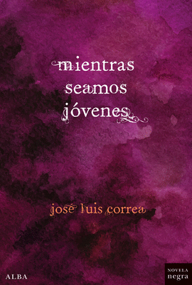 MIENTRAS SEAMOS JVENES