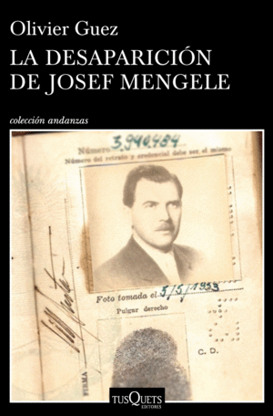 LA DESAPARICI�N DE JOSEF MENGELE