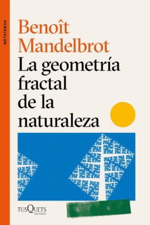 LA GEOMETR�A FRACTAL DE LA NATURALEZA
