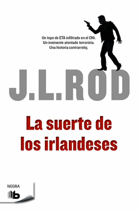 SUERTE DE LOS IRLANDESES, LA