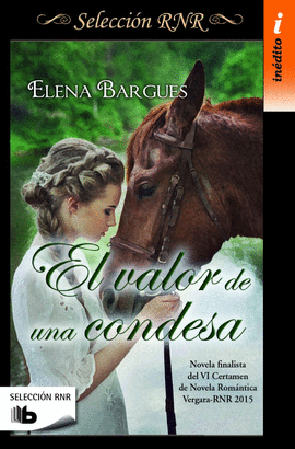 VALOR DE UNA CONDESA, EL (SELECCI�N RNR)
