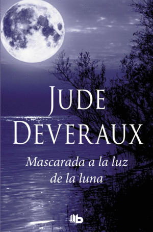 MASCARADA A LA LUZ DE LA LUNA (TRILOGA MOONLIGHT 3)