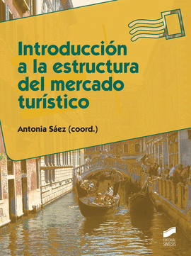 INTRODUCCION A LA ESTRUCTURA DEL MERCADO TURISTICO