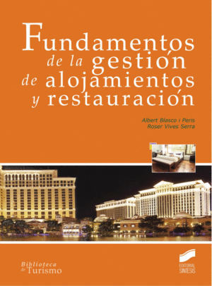 FUNDAMENTOS DE LA GESTION DE ALOJAMIENTOS Y RESTAURACION