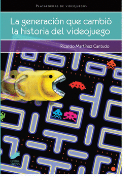 LA GENERACION QUE CAMBIO LA HISTORIA DEL VIDEOJUEGO
