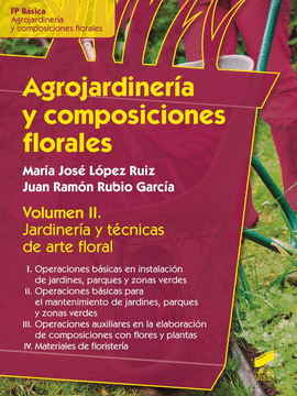 AGROJARDINER�A Y COMPOSICIONES FLORALES