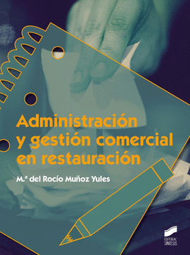 ADMINISTRACI�N Y GESTI�N COMERCIAL EN RESTAURACI�N