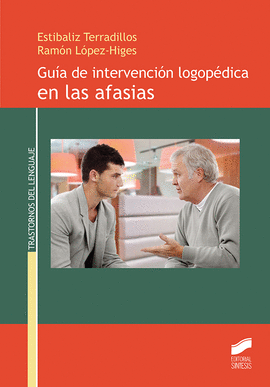GUIA DE INTERVENCION LOGOPEDICA EN LAS AFASIAS