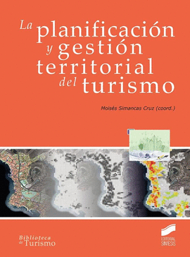 PLANIFICACION Y GESTION TERRITORIAL DEL TURISMO