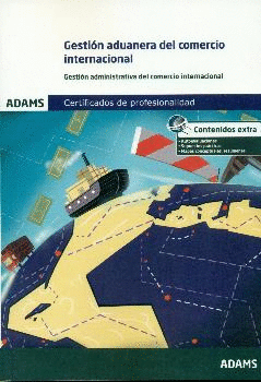 GESTIN ADUANERA DEL COMERCIO INTERNACIONAL (UF1758)