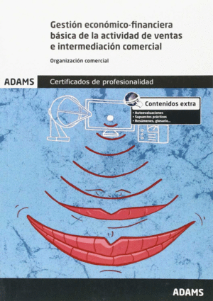 GESTIN ECONMICO-FINANCIERA BSICA DE LA ACTIVIDAD DE VENTAS E INTERMEDIACIN C