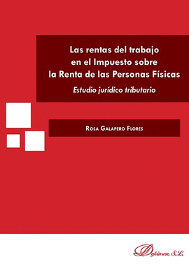 LAS RENTAS DE TRABAJO EN EL IMPUESTO SOBRE LA RENTA DE LAS PERSONAS F�SICAS. EST
