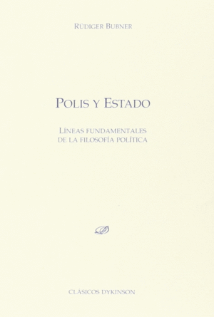 POLIS Y ESTADO. LINEAS FUNDAMENTALES DE LA FILOSOFIA POLITICA
