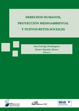 DERECHOS HUMANOS, PROTECCION MEDIOAMBIENTAL Y NUEVOS RETOS SOCIAL