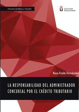 RESPONSABILIDAD ADMINISTRADOR CONCURSAL CREDITO TRIBUTARIO