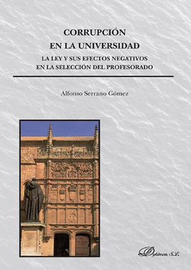 CORRUPCION EN LA UNIVERSIDAD. LA LEY Y SUS EFECTOS NEGATIVOS EN L