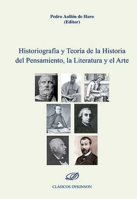 HISTORIOGRAFA Y TEORA DE LA HISTORIA DEL PENSAMIENTO, LA LITERATURA Y EL ARTE