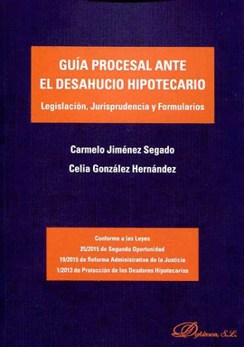 GUA PROCESAL ANTE EL DESAHUCIO HIPOTECARIO