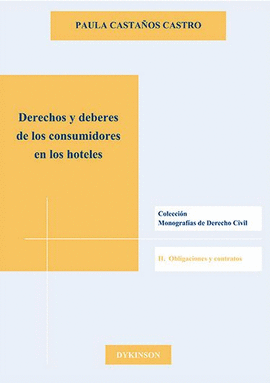 DERECHOS Y DEBERES DE LOS CONSUMIDORES EN LOS HOTELES