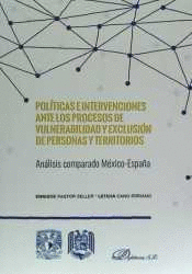 POL�TICAS E INTERVENCIONES ANTE LOS PROCESOS DE VULNERABILIDAD Y EXCLUSI�N DE PE