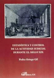 ESTAD�STICA Y CONTROL DE LA ACTIVIDAD JUDICIAL DURANTE EL SIGLO X