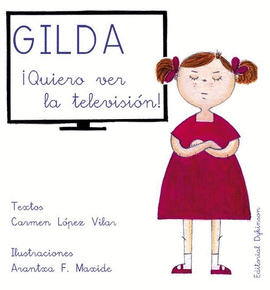 GILDA �QUIERO VER LA TELEVISI�N!