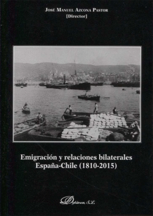 EMIGRACION Y RELACIONES BILATERALES ESPAA CHILE 1810 2015